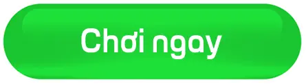 Chơi ngay